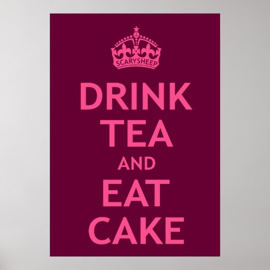 Drink Tea en Eat Cake Poster (Voorkant)