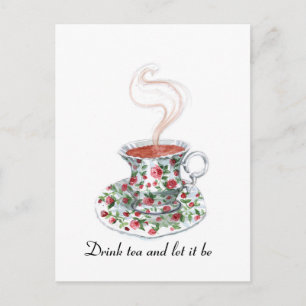 Drink tea en laat het een slogan citaat zijn,  bek briefkaart