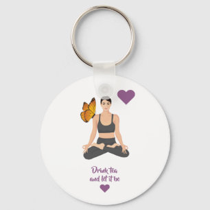 Drink tea laat het slogan Yoga Butterfly Love zijn Sleutelhanger