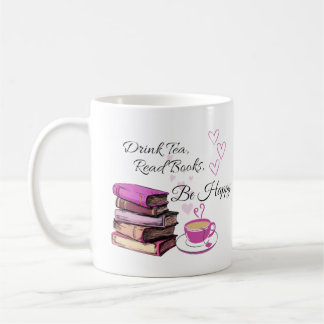 Drink Tea Lees boeken Wees blij Mok, Koffie Mok
