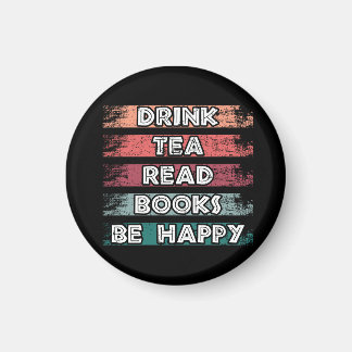 Drink Thee Lees Boeken Wees Gelukkig Magneet