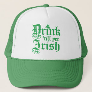 Drink 'till yer Irish Trucker Pet