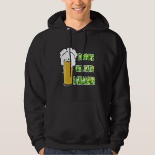 Drink tot je een Gallagher bent St Patrick's Irish Hoodie