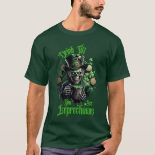 Drink tot je Leprechauns St Paddys ziet vieren T-shirt