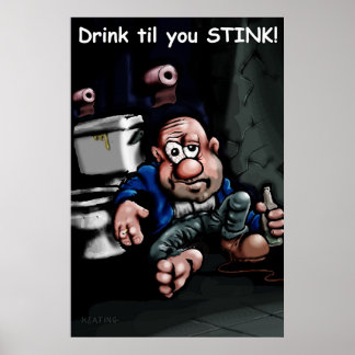 Drink tot u poster stink