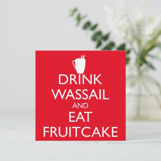 DRINK WASSAIL EN EET FRUITCAKE Uitnodiging (Staand voorkant)