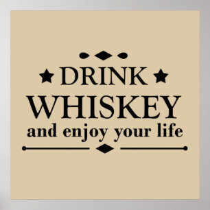 drink whiskey en geniet van je leven poster