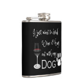 Drink Wijn en hang uit met mijn Dog Flask Heupfles (Rechts)