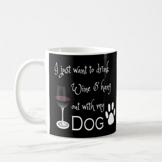 Drink Wijn en hang uit met mijn Mok van Dog Coffee (Links)