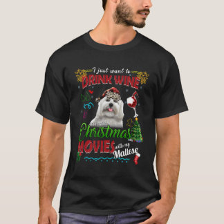 Drink Wine Bekijk kerstfilms met mijn Maltees T-shirt
