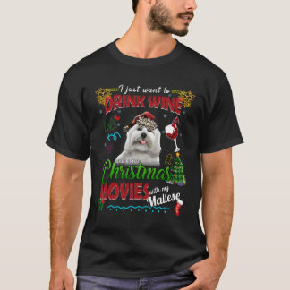 Drink Wine Bekijk kerstfilms met mijn Maltees T-shirt