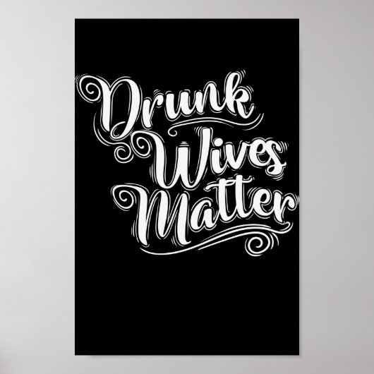 Drink Wives Matter Junggesellenabschied Poster (Voorkant)