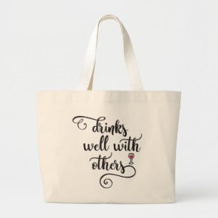 Drinken goed met anderen grote tote bag
