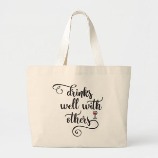Drinken goed met anderen grote tote bag