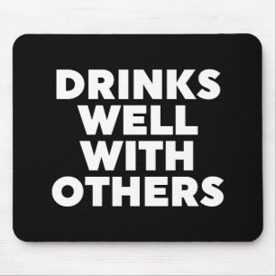 Drinken goed met anderen muismat