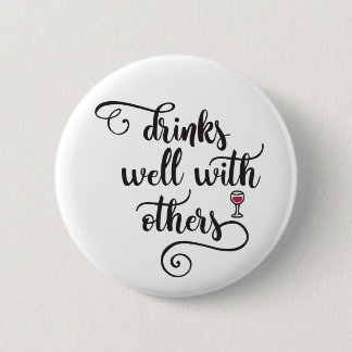 Drinken goed met anderen ronde button 5,7 cm