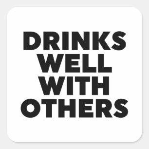 Drinken goed met anderen vierkante sticker