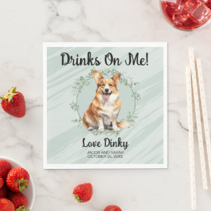 Drinken op mij! Pembroke Welsh Corgi Hond bruiloft Servet