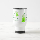 Drinken op St Patricks Day Well Travel Mug Reisbeker (Center)