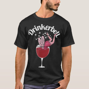 Drinkerbell Fairy Cute Wine Drink Funny SA T-shirt