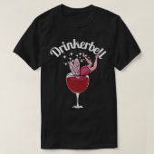 Drinkerbell Funny Cute Wine Drink Funny SA T-shirt (Design voorkant)