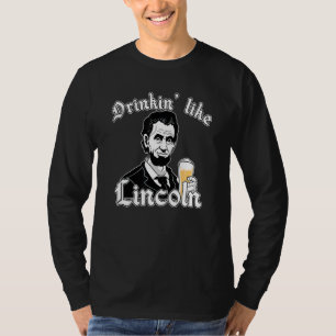 Drinkin like Lincoln Usa vlag 4 juli 4e juli T-shirt