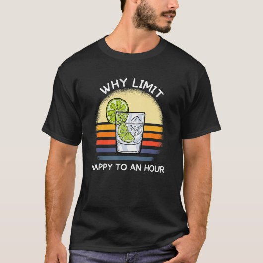 Drinking Team Why limit happy to an hour gin tonic T-shirt (Voorkant)