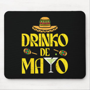 Drinko De Mayo Funny Cinco De Mayo Mexican Fiesta Muismat