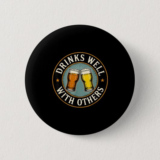 Drinks Well With Others Drinking Gift Ronde Button 5,7 Cm (Voorkant)