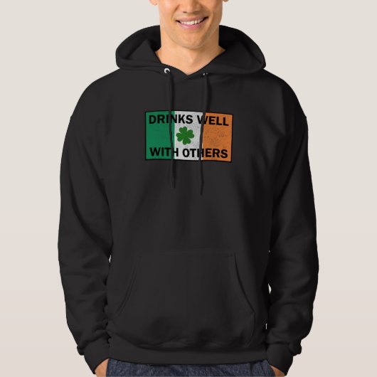Drinks Well With Others Irish Flag St Patricks Day Hoodie (Voorkant)