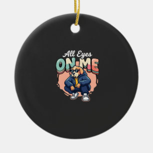 Drip Dog All Eyes On Me Keramisch Ornament