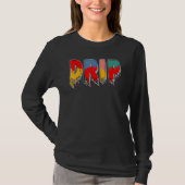 Drip Dripping Multi 1s Matching T-shirt (Voorkant)