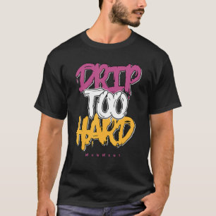Drip te hard OG Brotherhood 1s overeenkomend T-shirt