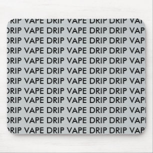 DRIP VAPE DRIP MUISMAT