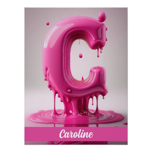 Dripping Pink Letter C - Customizable Name Poster  (Devant)