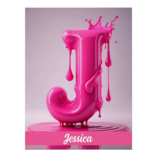 Dripping Pink Letter J - Customizable Name Poster  Perfect Poster