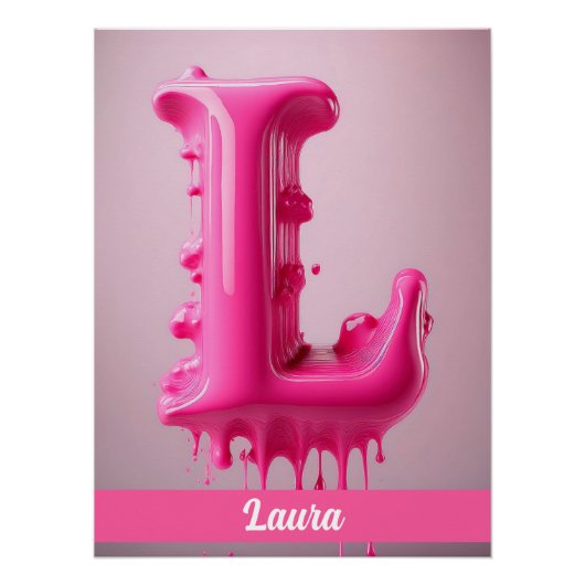 Dripping Pink Letter L - Customizable Name Poster Perfect Poster (Voorkant)