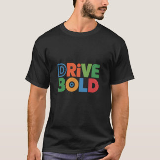 Drive Bold T-Shirt Krachtige Stijl Voor Mannen Cha