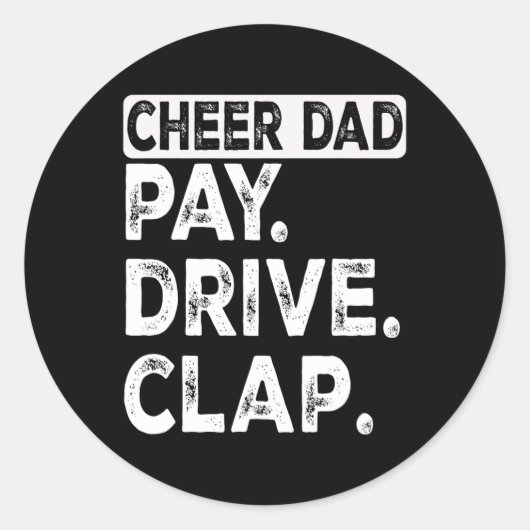 Drive klap cheer vader grappig cheerleading vader  ronde sticker (Voorkant)