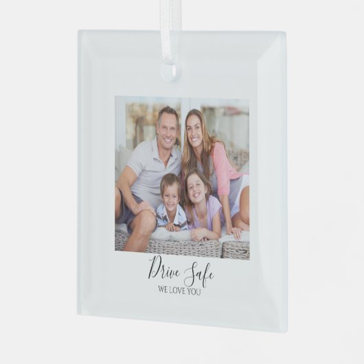 Drive Safe Custom Photo Car Glas Ornament (Voorkant links)