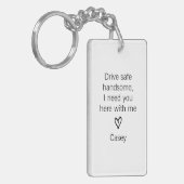 Drive Safe Handsome Custom Photo Sleutelhanger (Voorkant Links)