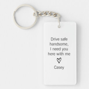 Drive Safe Handsome Custom Photo Sleutelhanger