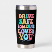 Drive safe someone loves you geïsoleerde drinkbeker (Achterkant)