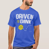 "Driven to Dink" Pickleball Shirt (Voorkant)