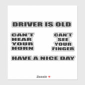 Driver is oude Custom-Cut Vinyl Sticker (Vel)