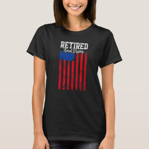 Driverchauffeur in ruste Vrachtwagen Retirement 3 T-shirt