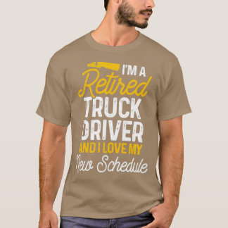 Driverprogramma voor vrachtwagenchauffeur — Retire T-shirt