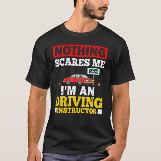 Driving Instructor School Lessons Driver Education T-shirt (Voorkant)