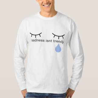 droefheid is geen trendy longsleeve t-shirt