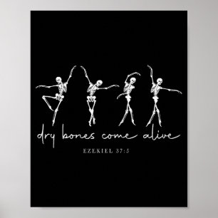 Droge botten komen tot leven dansen ballet skelet poster